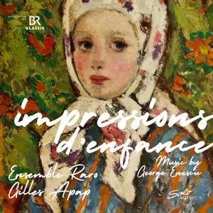 Ensemble Raro, Gilles Apap & Diana Ketler - Impressions d' enfance (2022)