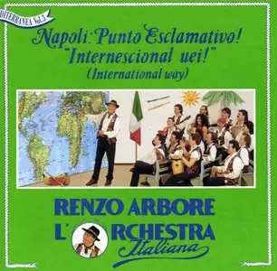 Renzo Arbore E L'Orchestra Italiana - Napoli Punto Esclamativo! (1995)