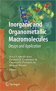 Inorganic and Organometallic Macromolecules: Design and Applications (Repost)