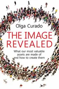 «The Image Revealed» by Olga Curado