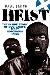 «Heist» by Paul Smith