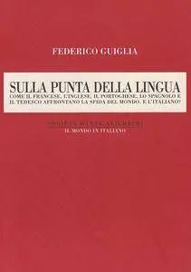 Federico Guiglia - Sulla punta della lingua (Repost)
