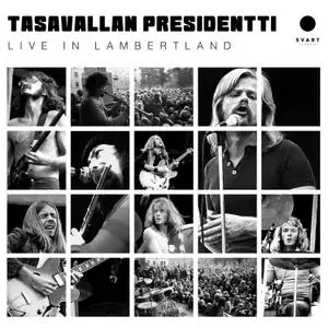 Tasavallan Presidentti - Live In Lambertland (2CD) (1972/2019)