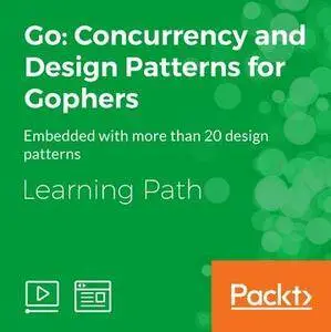 Go: Concurrency and Design Patterns for Gophers