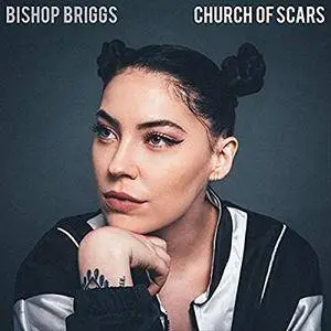 Bishop Briggs - Church Of Scars (2018) [Official Digital Download]