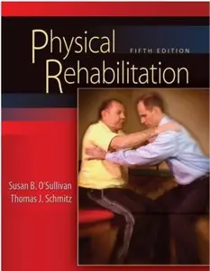 Physical Rehabilitation (5th edition) [Repost]