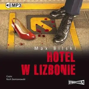 «Hotel w Lizbonie» by Max Bilski