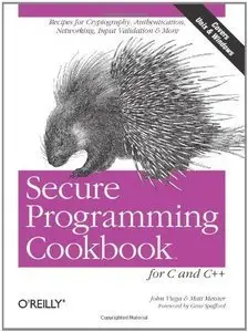 Secure Programming Cookbook for C and C++ (repost)