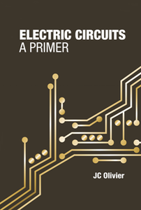 Electric Circuits : A Primer