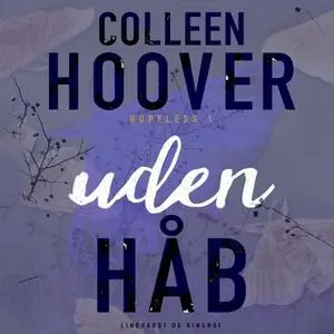 «Uden håb» by Colleen Hoover