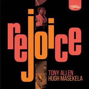 Tony Allen & Hugh Masekela - Rejoice (Special Edition) (2021) [Official Digital Download 24/96]