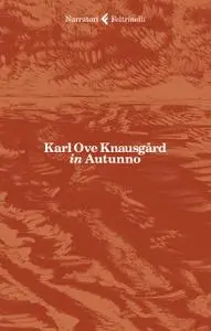 Karl Ove Knausgård - In autunno