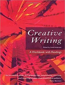 Creative Writing: A Workbook with Readings