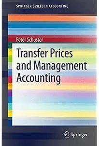 Transfer Prices and Management Accounting [Repost]