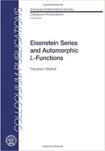 Eisenstein Series and Automorphic $l$-functions