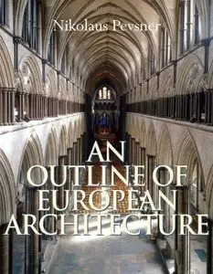 An Outline of European Architecture (Penguin Art and Architecture Series)
