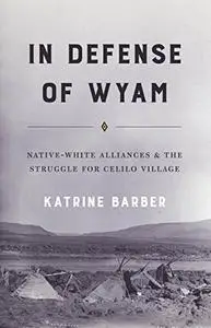 In Defense of Wyam: Native-White Alliances and the Struggle for Celilo Village (Repost)