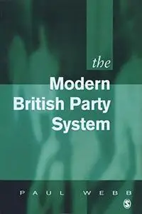 The Modern British Party System (Repost)