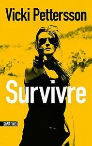 Survivre - Vicki Pettersson