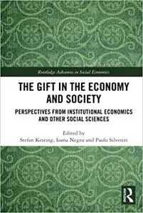 The Gift in the Economy and Society