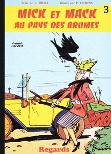 Mick et Mack - Tome 2 - Mick et Mack au Pays des Brumes