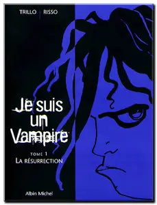 Trillo & Risso - Je suis un Vampire - Complet - (re-up)