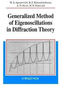 Generalized Method of Eigenoscillations in Diffraction Theory