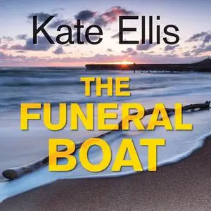 «The Funeral Boat» by Kate Ellis