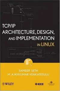 TCP/IP Architecture, Design and Implementation in Linux (Repost)