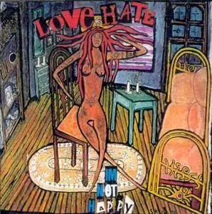 Love/Hate - I'm Not Happy (1995)