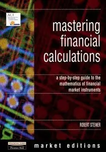 Mastering Financial Calculations by Robert Steine [Repost]