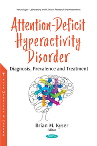 Attention-Deficit Hyperactivity Disorder : Diagnosis, Prevalence and Treatment