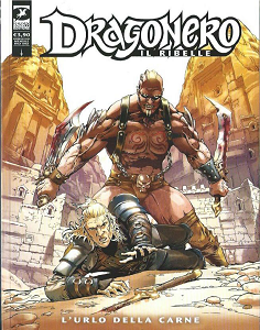 Dragonero - Volume 81 - Il Ribelle 4 - L'Urlo Della Carne