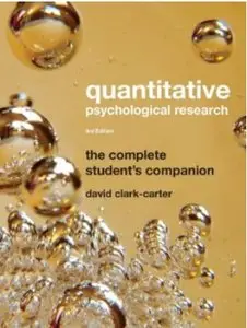 Quantitative Psychological Research: The Complete Student's Companion (3rd edition)