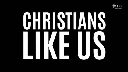 SBS - Christians Like Us (2019)