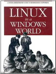 Linux in a Windows World by Roderick W Smith [Repost]