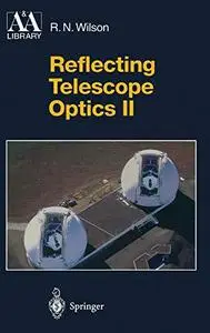 Reflecting telescope optics. 1 : Basic design theory and its historical development