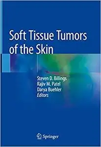 Soft Tissue Tumors of the Skin (Repost)