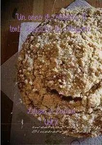 Letizia in cucina - Un anno di colazioni de torte