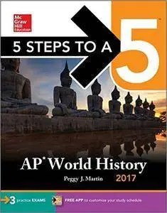 5 Steps to a 5 AP World History 2017, 10th Edition [repost]