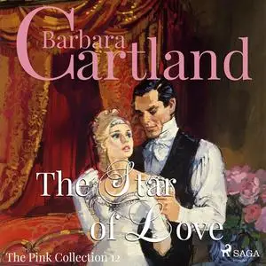 «The Star of Love» by Barbara Cartland