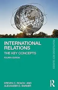 International Relations: The Key Concepts, 4th Edition