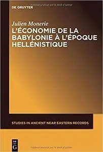 Léconomie De La Babylonie À Lépoque Hellénistique