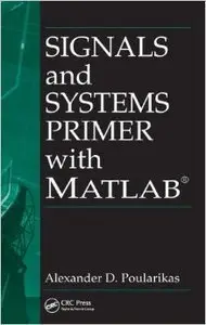 Signals and Systems Primer with MATLAB (Repost)