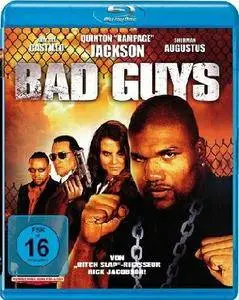 Bad Guys (2008)