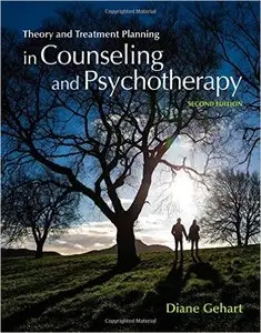 Theory and Treatment Planning in Counseling and Psychotherapy, 2nd edition