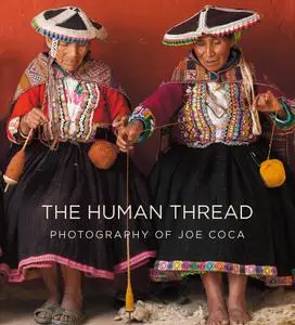 The Human Thread: Photography of Joe Coca