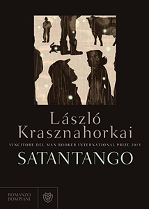 Satantango - László Krasznahorkai