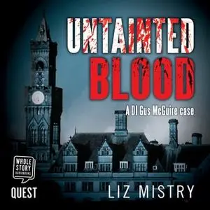 «Untainted Blood» by Liz Mistry