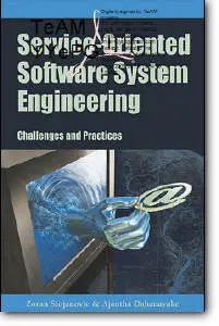  Service-Oriented Software System Engineering Challenges and Practices (Repost) 